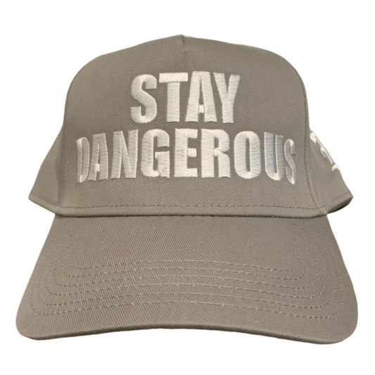 Stay Dangerous Hat