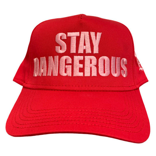 Stay Dangerous Hat