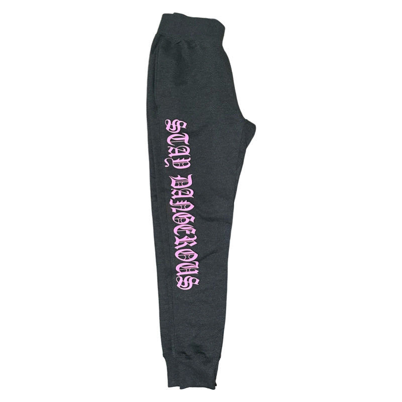 Stay Dangerous Champion Sweatpants