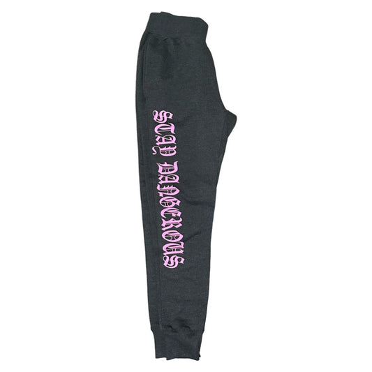 Stay Dangerous Champion Sweatpants