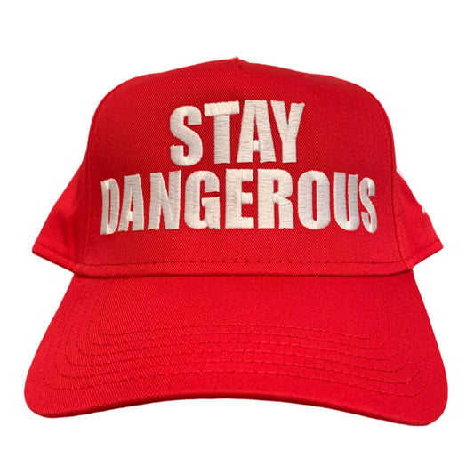 Stay Dangerous Hat